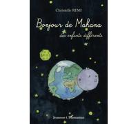 Bonjour de Mahana: Des enfants différents