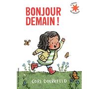 Bonjour demain ! - L'heure des histoires - De 3 à 6 ans