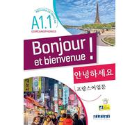 Bonjour et bienvenue A1.1 - pour coréanophones - Livre-cahier + didierfle.app