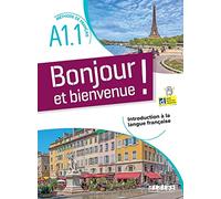 Didier – Bonjour et bienvenue A1.1 – tout en français – Livre-cahier + didierfle.app