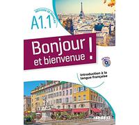 Bonjour et bienvenue ! - En Français A1.1 - Livre + CD