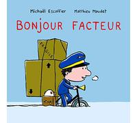 BONJOUR FACTEUR