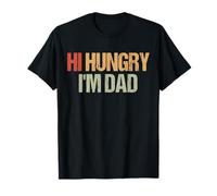 Bonjour Hungry, Je suis Papa Joke T-Shirt