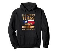 Bonjour, i´m from Texas What Country are You from Sweat à Capuche