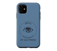 Bonjour Insomnie Mon Vieil ami Coque pour iPhone 11
