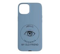 Bonjour Insomnie Mon Vieil ami Coque pour iPhone 15 Plus
