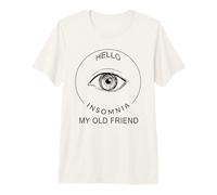Bonjour Insomnie Mon Vieil ami T-Shirt Haut de Gamme