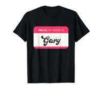 Bonjour, Je m'appelle Gary - Nom drôle de Gary T-Shirt Graphique avec Valeur