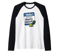 Bonjour, Je m'appelle Nasty Nelson Funny Pickleball Manche Raglan