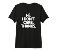 Bonjour, Je m'en fiche. Merci. Sarcastic Introrvert T-Shirt Haut de Gamme