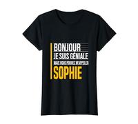 Bonjour Je Suis Géniale Vous Pouvez M'Appeler Sophie Drôle T-Shirt