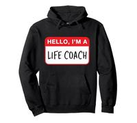 Bonjour, Je suis Un Coach de Vie - Drôle Sweat à Capuche