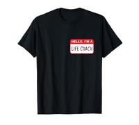 Bonjour, Je suis Un Coach de Vie - Drôle T-Shirt