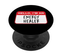 Bonjour, Je suis Un guérisseur d'énergie - Drôle PopSockets PopGrip Adhésif
