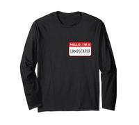 Bonjour, Je suis Un Paysagiste - Drôle Manche Longue