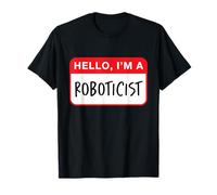 Bonjour, Je suis Un roboticiste - Drôle T-Shirt