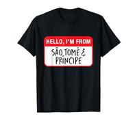 Bonjour, Je Viens de Sao Tomé-et-Principe T-Shirt