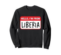 Bonjour, Je Viens du Libéria Sweatshirt