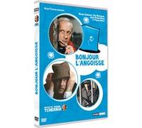 Bonjour l'angoisse E
