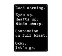 Bonjour ! Les Yeux Grands Ouverts, Le Cœur Ouvert, L'Esprit Vif, La Compassion À Son Comble ! Allez, C'Est Parti ! Plaque Métal Résistant Aux Uv Plaque Métallique Drôle Metal Tin Sign 20X30Cm