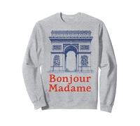 Bonjour Madame Arc De Triomphe Style Paris France Sweatshirt