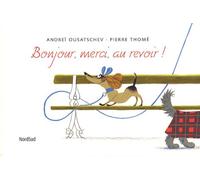 Bonjour, merci, au revoir !