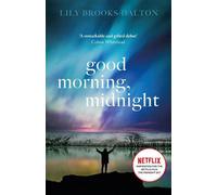Bonjour, Minuit : BIENTÔT LE GRAND FILM NETFLIX 'THE MIDNIGHT SKY' : BIENTÔT LE GRAND FILM NETFLIX "THE MIDNIGHT SKY" (LE CIEL DE MINUIT)