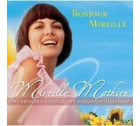 Mathieu, Mireille - Bonjour Mireille