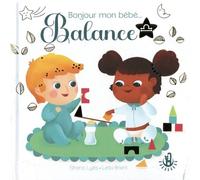 Ma douce étoile - Bonjour mon bébé Balance - Album - Dès 12 mois