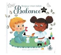 Bonjour Mon Bébé... Balance