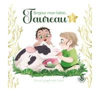 Bonjour Mon Bébé... Taureau