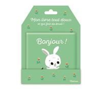 Bonjour ! - Mon livre tout doux et qui fait du bruit ! - - Emiri Hayashi - Nathan - Album éveil dès la naissance