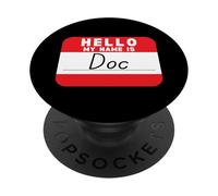 Bonjour Mon nom est Doc drôle de nom-tag PopSockets PopGrip Adhésif
