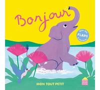 Bonjour: Mon tout petit