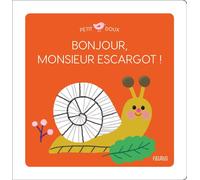 Bonjour, monsieur escargot !