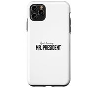 Bonjour Mr. President Cadeaux pour Les Anniversaires de Chef Coque pour iPhone 11 Pro Max
