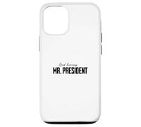 Bonjour Mr. President Cadeaux pour Les Anniversaires de Chef Coque pour iPhone 12/12 Pro