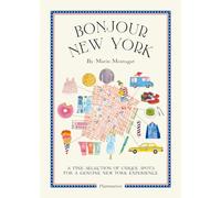 Bonjour New York: The Bonjour City Map-Guides.
