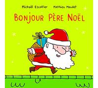 bonjour pere noel
