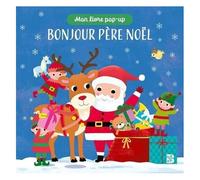 Bonjour Père Noël