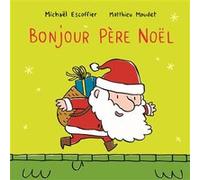 bonjour pere noel