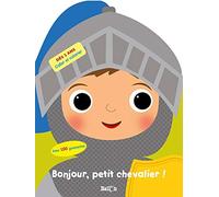 Bonjour, petit chevalier !