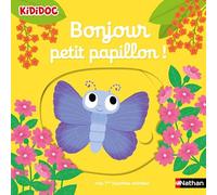 Bonjour petit papillon ! Livre animé Kididoc - Dès 1 an