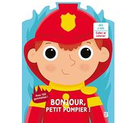 Bonjour, Petit Pompier !