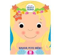Bonjour, Petite Sirène - Avec 100 Gommettes