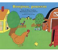 Bonjour, poussin - Byron Barton - Ecole Des Loisirs - album jeunesse