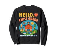 Bonjour, première année regardez-moi apprendre à commencer l'apprentissage scolaire Sweatshirt