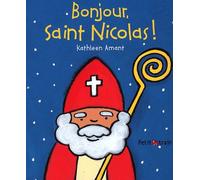 Bonjour, Saint Nicolas !