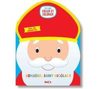 Bonjour Saint Nicolas ! (Mes premières gommettes) Collectif (Auteur)