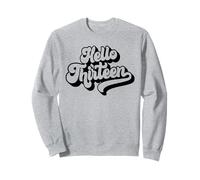 Bonjour, Treize Ans, pour garçons, Filles, 13e Anniversaire Sweatshirt